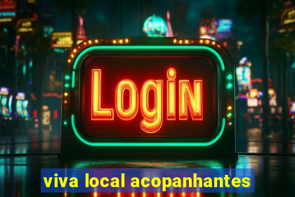 viva local acopanhantes